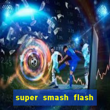 super smash flash 2 jogos